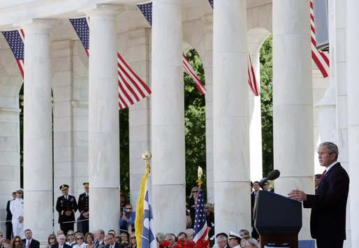 President George W. Bush delivers remarks during a Memorial Day commemoration ceremony Monday, May 26, 2008, at Arlington National Cemetery in Arlington, VA. White House photo by Chris Greenberg