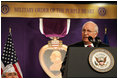 Vice President Dick Cheney addresses the 73rd National Convention of the Military Order of the Purple Heart, August 8, 2005. The Military Order of the Purple Heart, formed in 1932, is the only veterans service organization comprised strictly of Purple Heart recipients and works for the protection and mutual interest of all who have received the decoration.