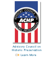 Click here to visit the Advisory Council on Historic Preservation