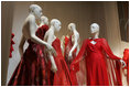 These "Fashion Week 2005" dresses are displayed as part of the "2005 First Ladies Red Dress Collection" exhibit, scheduled to run through May 30 at The John F. Kennedy Center for the Performing Arts.