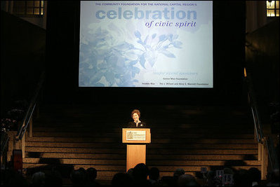 Mrs. Laura Bush addresses the Community Foundation for the National Capital Region's "A Celebration of Civic Spirit" gala Tuesday, April 24, 2007, at the Ronald Reagan Building and International Trade Center in Washington, D.C. "Guided by the Community Foundation, Washington residents give back to their cities through more than 600 charitable funds," said Mrs. Bush.