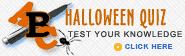 Test Knowledge, Halloween Quiz - Click Here