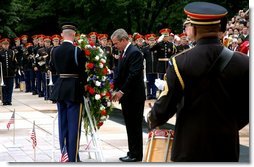 President George W. Bush visits Arlington National Cemetery on Memorial Day and lays a wreath at the Tomb of the Unknown Soldier.  White House photo by Tina Hager