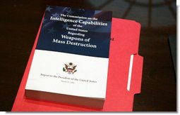 A copy of the 13-chapter report issued Thursday, March 31, 2005, by the Commission on the Intelligence Capabilities of the United States Regarding Weapons of Mass Destruction.  White House photo by Eric Draper