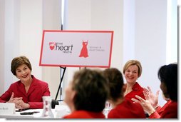 Mrs. Laura Bush and Dr. Elizabeth Nabel, Director of the National Heart, Lung and Blood Institute, participate in a women’s heart health roundtable in New York Friday, Feb. 2, 2007, to highlight the Heart Truth campaign during American Heart Month. This year marks the fifth anniversary of the Heart Truth and new data shows more women are aware that heart disease is the number one killer of women, and that fewer women are dying of heart disease. White House photo by Shealah Craighead