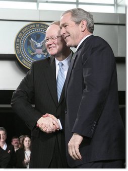 President George W. Bush shakes hands with Director of National Intelligence J. Michael “Mike” McConnell following McConnell’s ceremonial swearing-in Tuesday, Feb. 20, 2007 at Bolling Air Force Base in Washington, D.C.  