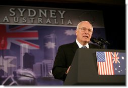 Vice President Dick Cheney delivers remarks Friday, Feb. 23, 2007, to the Australian-American Leadership Dialogue in Sydney. The Vice President told the audience, "This alliance is strong because we want it to be, and because we work at it, and because we respect each other as equals. That's the spirit of the Australian-American Leadership Dialogue -– and I thank the men and women of this organization for your tremendous contributions to the good of our alliance."  White House photo by David Bohrer