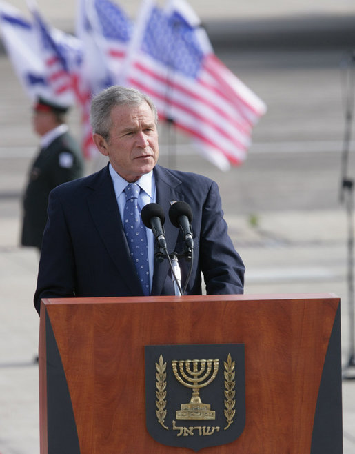 President George W. Bush speaks during the arrival ceremonies Wednesday, Jan. 9, 2008, at Ben Gurion International Airport in Tel Aviv. Said the President, “The United States and Israel are strong allies. The source of that strength is a shared belief in the power of human freedom.” White House photo by Chris Greenberg