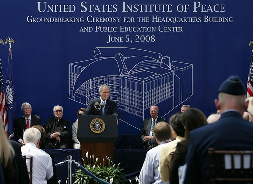 President George W. Bush addresses the audience during groundbreaking ceremonies Thursday, June 5, 2008, for the United States Institute of Peace Headquarters Building and Public Education Center at Navy Hill in Washington, D.C. The U.S. Institute of Peace is a congressionally funded foreign affairs education, training and operational organization. White House photo by Chris Greenberg